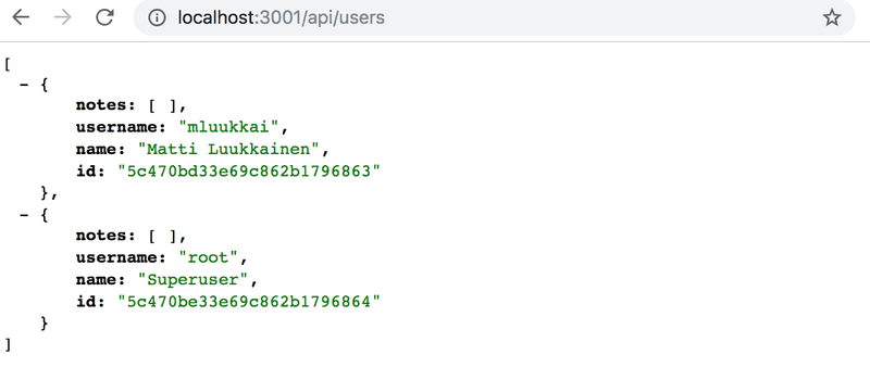 Selain renderöi osoitteessa localhost:3001/api/users taulukollisen JSON:eja joilla kentät username, name, id ja notes, jonka arvo on tyhjä taulukko